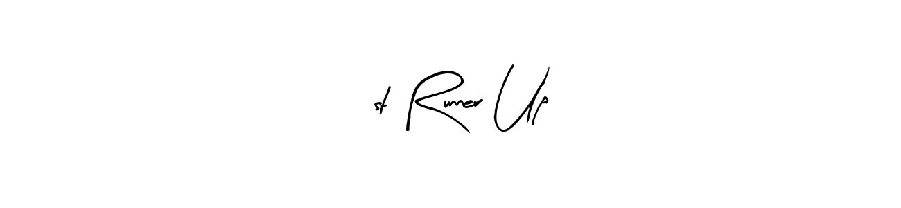Make a beautiful signature design for name 1st Runner Up. With this signature (Arty Signature) style, you can create a handwritten signature for free. 1st Runner Up signature style 8 images and pictures png
