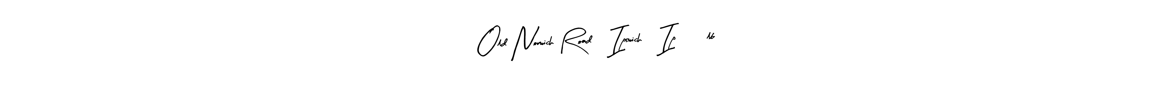 Create a beautiful signature design for name 686 Old Norwich Road, Ipswich, Ip1 6lb. With this signature (Arty Signature) fonts, you can make a handwritten signature for free. 686 Old Norwich Road, Ipswich, Ip1 6lb signature style 8 images and pictures png