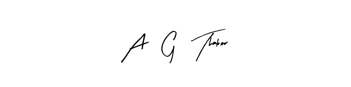 Best and Professional Signature Style for A, G, Thakor. Arty Signature Best Signature Style Collection. A, G, Thakor signature style 8 images and pictures png