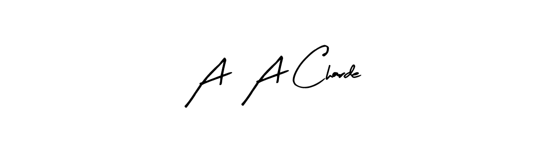 Make a short A  A Charde signature style. Manage your documents anywhere anytime using Arty Signature. Create and add eSignatures, submit forms, share and send files easily. A  A Charde signature style 8 images and pictures png