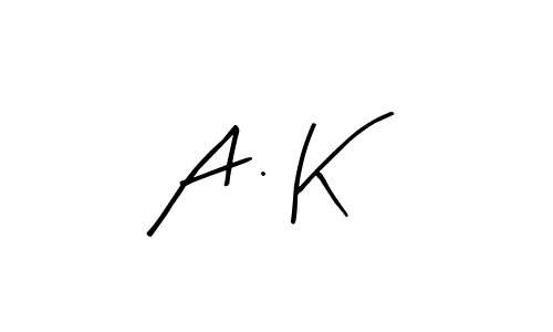 How to make A . K name signature. Use Arty Signature style for creating short signs online. This is the latest handwritten sign. A . K signature style 8 images and pictures png