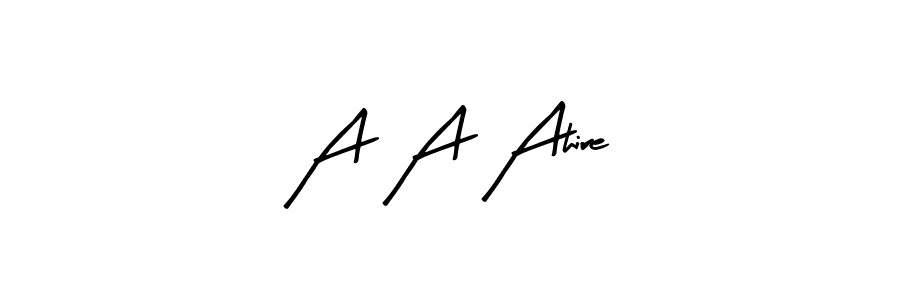Design your own signature with our free online signature maker. With this signature software, you can create a handwritten (Arty Signature) signature for name A A Ahire. A A Ahire signature style 8 images and pictures png