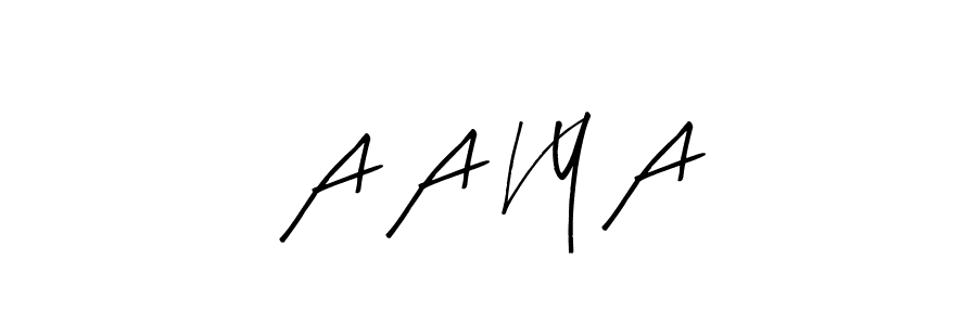 Similarly Arty Signature is the best handwritten signature design. Signature creator online .You can use it as an online autograph creator for name A A V Y A. A A V Y A signature style 8 images and pictures png