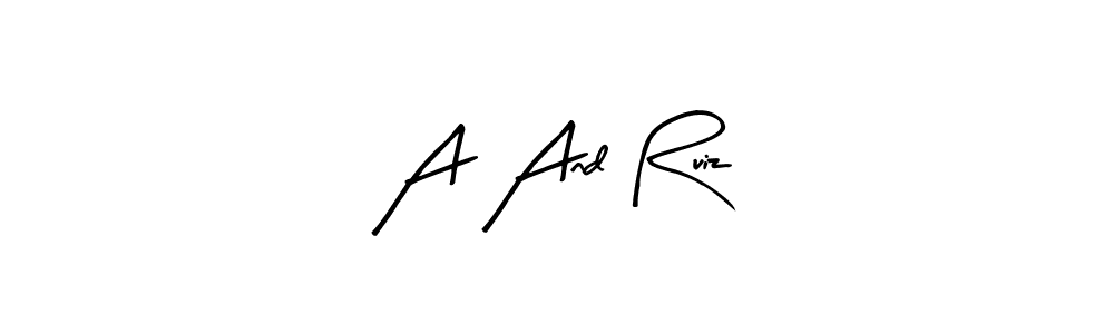 Design your own signature with our free online signature maker. With this signature software, you can create a handwritten (Arty Signature) signature for name A And Ruiz. A And Ruiz signature style 8 images and pictures png