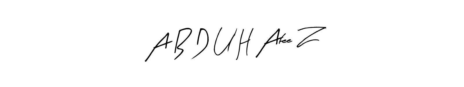 How to make A B D U H Afee Z name signature. Use Arty Signature style for creating short signs online. This is the latest handwritten sign. A B D U H Afee Z signature style 8 images and pictures png