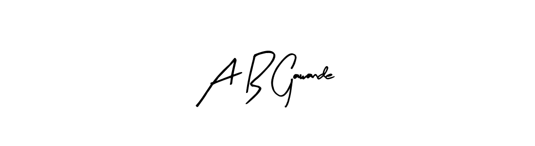 Design your own signature with our free online signature maker. With this signature software, you can create a handwritten (Arty Signature) signature for name A B Gawande. A B Gawande signature style 8 images and pictures png