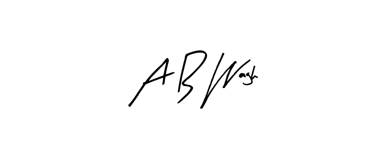 if you are searching for the best signature style for your name A B Wagh. so please give up your signature search. here we have designed multiple signature styles  using Arty Signature. A B Wagh signature style 8 images and pictures png