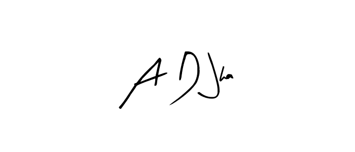 The best way (Arty Signature) to make a short signature is to pick only two or three words in your name. The name A D Jha include a total of six letters. For converting this name. A D Jha signature style 8 images and pictures png