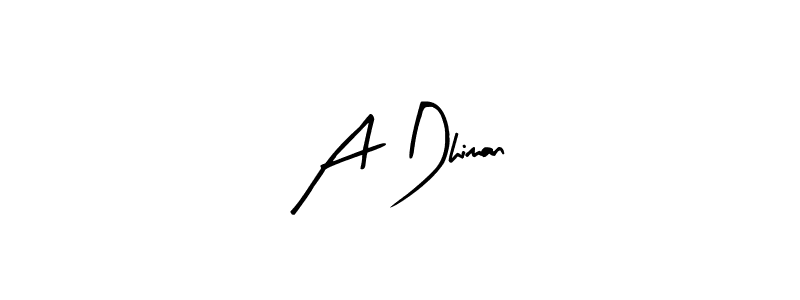 You should practise on your own different ways (Arty Signature) to write your name (A Dhiman) in signature. don't let someone else do it for you. A Dhiman signature style 8 images and pictures png