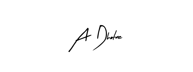 Make a beautiful signature design for name A Dhotre. With this signature (Arty Signature) style, you can create a handwritten signature for free. A Dhotre signature style 8 images and pictures png