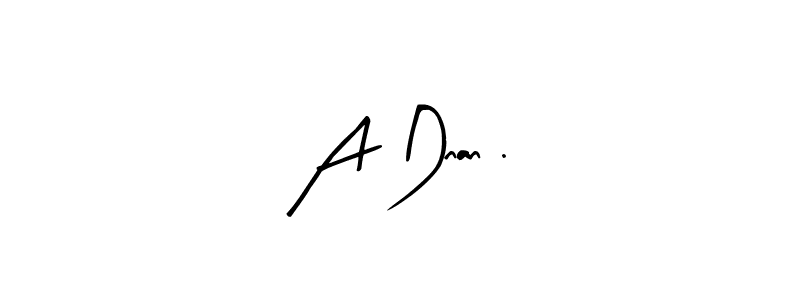 Similarly Arty Signature is the best handwritten signature design. Signature creator online .You can use it as an online autograph creator for name A Dnan .. A Dnan . signature style 8 images and pictures png