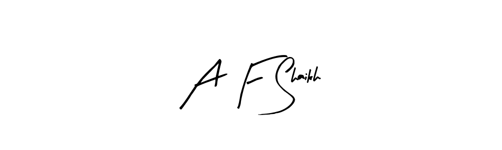 How to make A F Shaikh signature? Arty Signature is a professional autograph style. Create handwritten signature for A F Shaikh name. A F Shaikh signature style 8 images and pictures png