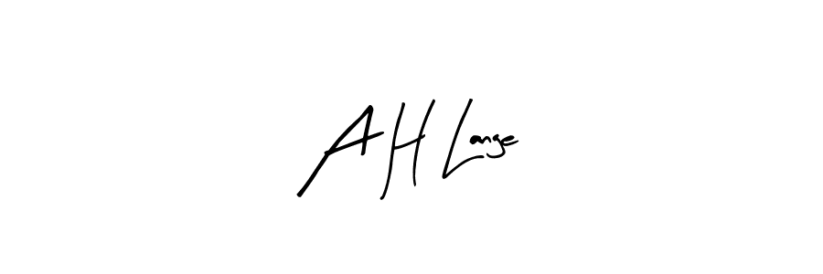 Similarly Arty Signature is the best handwritten signature design. Signature creator online .You can use it as an online autograph creator for name A H Lange. A H Lange signature style 8 images and pictures png