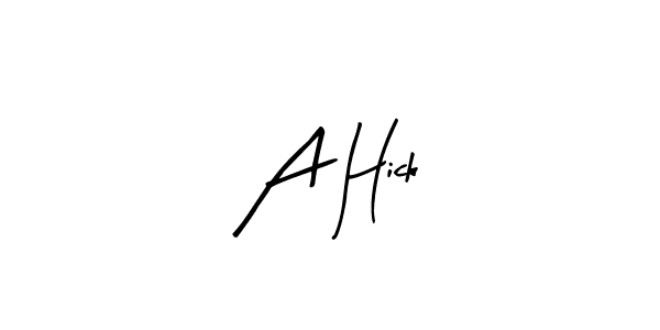 Make a beautiful signature design for name A Hick. Use this online signature maker to create a handwritten signature for free. A Hick signature style 8 images and pictures png