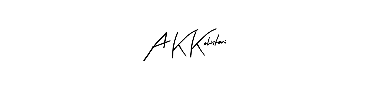 Also we have A K Kohistani name is the best signature style. Create professional handwritten signature collection using Arty Signature autograph style. A K Kohistani signature style 8 images and pictures png