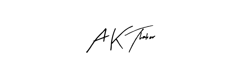 Make a beautiful signature design for name A K Thakor. With this signature (Arty Signature) style, you can create a handwritten signature for free. A K Thakor signature style 8 images and pictures png