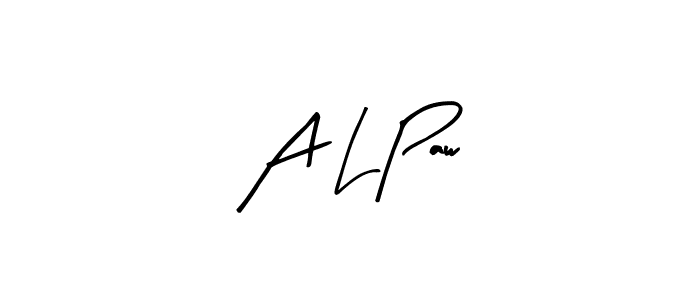 You can use this online signature creator to create a handwritten signature for the name A L Paw. This is the best online autograph maker. A L Paw signature style 8 images and pictures png
