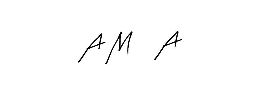 You should practise on your own different ways (Arty Signature) to write your name (A M     A) in signature. don't let someone else do it for you. A M     A signature style 8 images and pictures png