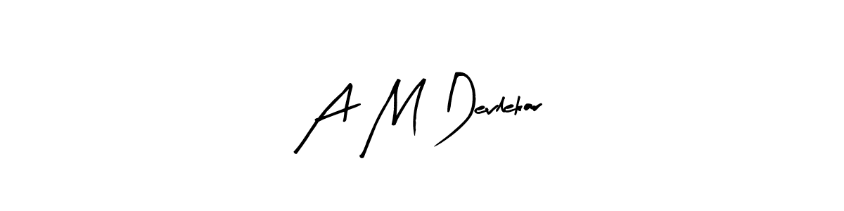 How to make A M Devlekar signature? Arty Signature is a professional autograph style. Create handwritten signature for A M Devlekar name. A M Devlekar signature style 8 images and pictures png