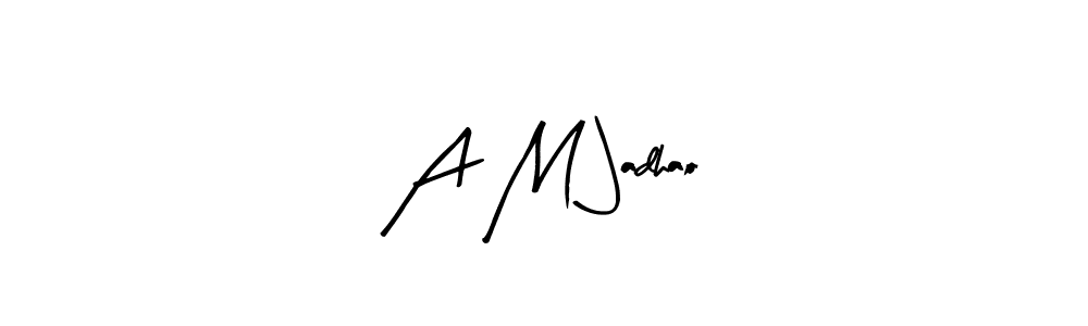 Design your own signature with our free online signature maker. With this signature software, you can create a handwritten (Arty Signature) signature for name A M Jadhao. A M Jadhao signature style 8 images and pictures png