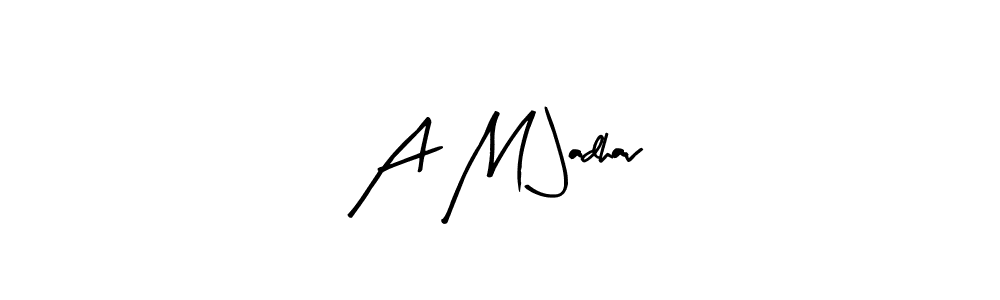 The best way (Arty Signature) to make a short signature is to pick only two or three words in your name. The name A M Jadhav include a total of six letters. For converting this name. A M Jadhav signature style 8 images and pictures png