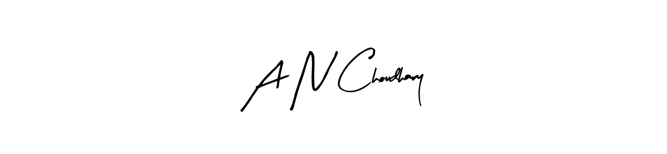 Design your own signature with our free online signature maker. With this signature software, you can create a handwritten (Arty Signature) signature for name A N Choudhary. A N Choudhary signature style 8 images and pictures png