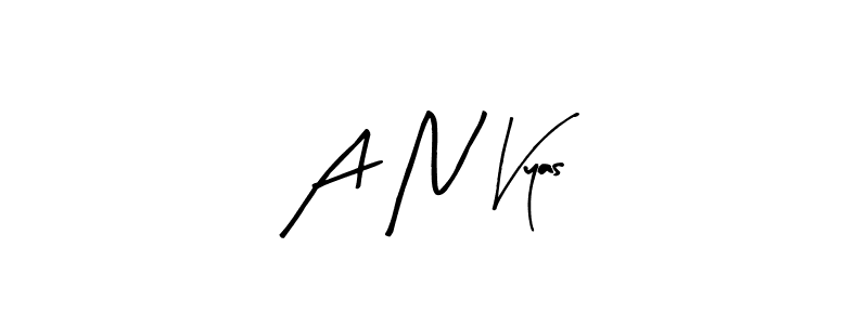 The best way (Arty Signature) to make a short signature is to pick only two or three words in your name. The name A N Vyas include a total of six letters. For converting this name. A N Vyas signature style 8 images and pictures png