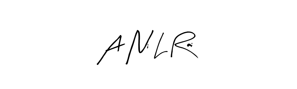 Make a beautiful signature design for name A Ni L Rai. Use this online signature maker to create a handwritten signature for free. A Ni L Rai signature style 8 images and pictures png