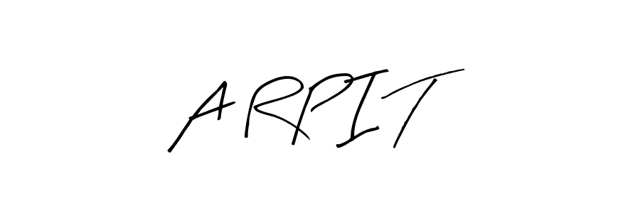 Create a beautiful signature design for name A R P I T. With this signature (Arty Signature) fonts, you can make a handwritten signature for free. A R P I T signature style 8 images and pictures png