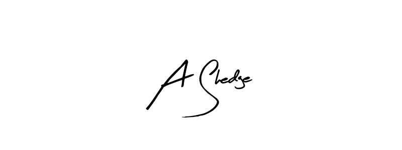 You should practise on your own different ways (Arty Signature) to write your name (A Shedge) in signature. don't let someone else do it for you. A Shedge signature style 8 images and pictures png