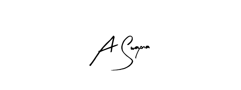 You should practise on your own different ways (Arty Signature) to write your name (A Swapna) in signature. don't let someone else do it for you. A Swapna signature style 8 images and pictures png