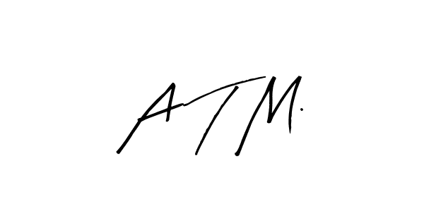 See photos of A T M. official signature by Spectra . Check more albums & portfolios. Read reviews & check more about Arty Signature font. A T M. signature style 8 images and pictures png