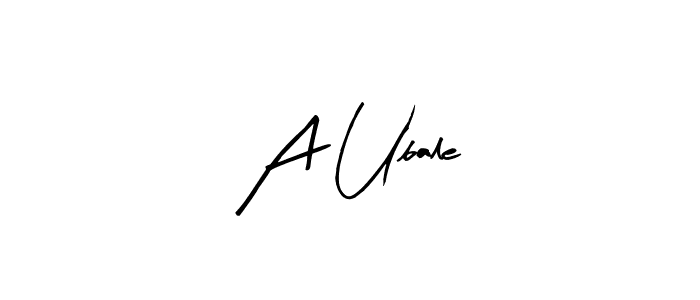 Make a beautiful signature design for name A Ubale. With this signature (Arty Signature) style, you can create a handwritten signature for free. A Ubale signature style 8 images and pictures png