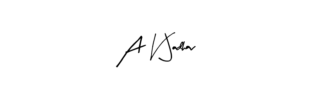 Design your own signature with our free online signature maker. With this signature software, you can create a handwritten (Arty Signature) signature for name A V Jadhav. A V Jadhav signature style 8 images and pictures png