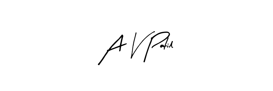 It looks lik you need a new signature style for name A V Patil. Design unique handwritten (Arty Signature) signature with our free signature maker in just a few clicks. A V Patil signature style 8 images and pictures png