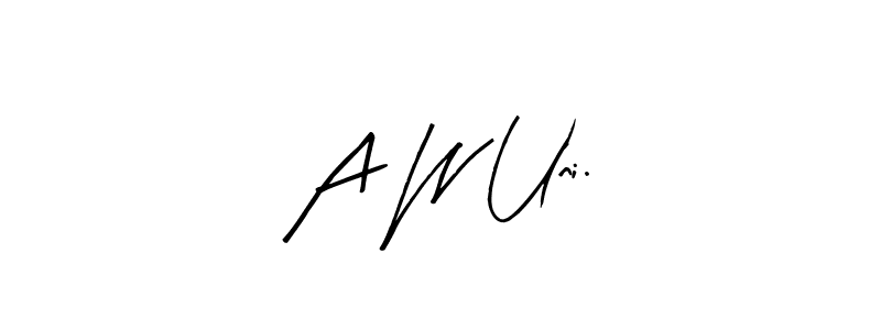 Check out images of Autograph of A W Uni. name. Actor A W Uni. Signature Style. Arty Signature is a professional sign style online. A W Uni. signature style 8 images and pictures png