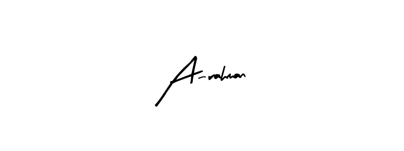 Also You can easily find your signature by using the search form. We will create A-rahman name handwritten signature images for you free of cost using Arty Signature sign style. A-rahman signature style 8 images and pictures png