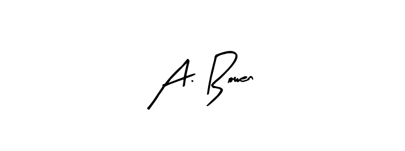 Make a short A. Bowen signature style. Manage your documents anywhere anytime using Arty Signature. Create and add eSignatures, submit forms, share and send files easily. A. Bowen signature style 8 images and pictures png