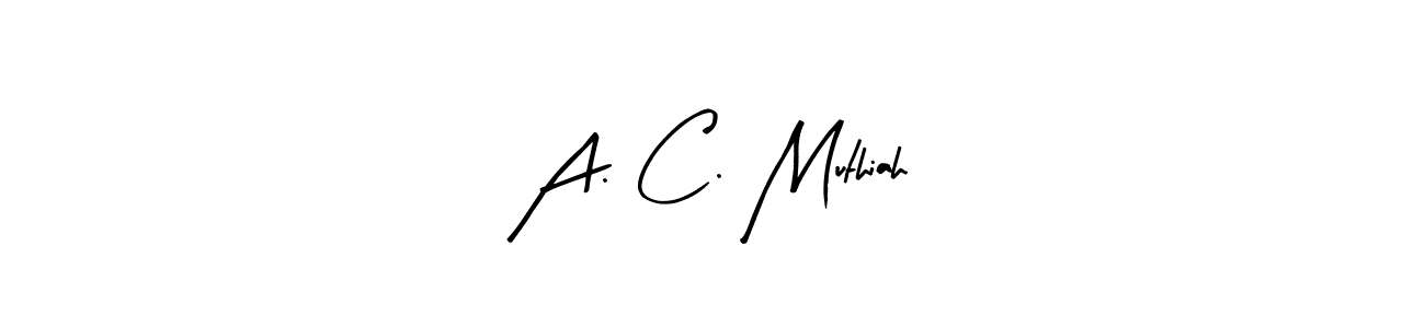 How to make A. C. Muthiah signature? Arty Signature is a professional autograph style. Create handwritten signature for A. C. Muthiah name. A. C. Muthiah signature style 8 images and pictures png