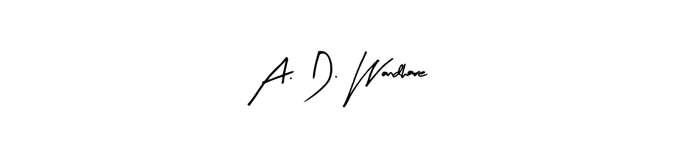 How to make A. D. Wandhare signature? Arty Signature is a professional autograph style. Create handwritten signature for A. D. Wandhare name. A. D. Wandhare signature style 8 images and pictures png