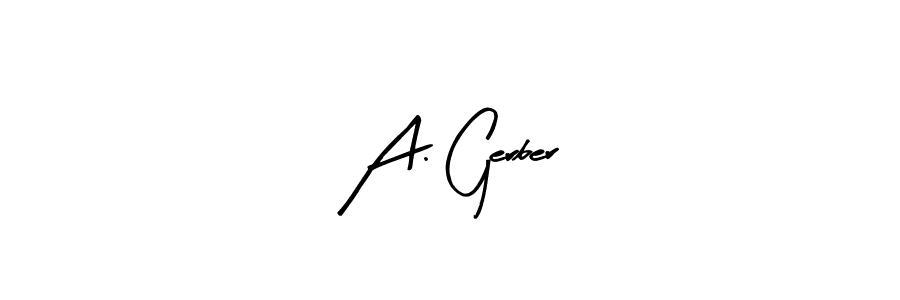 Here are the top 10 professional signature styles for the name A. Gerber. These are the best autograph styles you can use for your name. A. Gerber signature style 8 images and pictures png