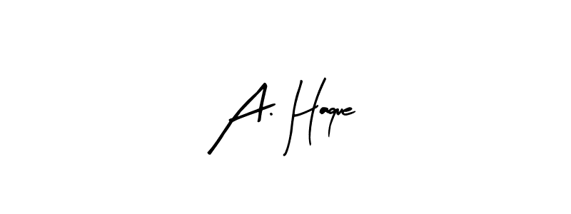 Make a beautiful signature design for name A. Haque. With this signature (Arty Signature) style, you can create a handwritten signature for free. A. Haque signature style 8 images and pictures png