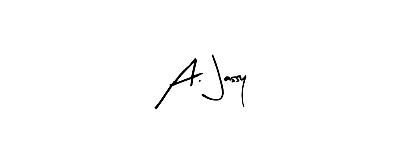 Make a beautiful signature design for name A. Jassy. With this signature (Arty Signature) style, you can create a handwritten signature for free. A. Jassy signature style 8 images and pictures png