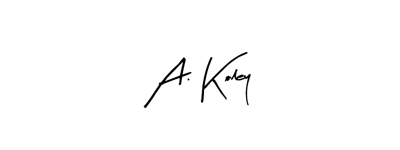 Make a beautiful signature design for name A. Koley. With this signature (Arty Signature) style, you can create a handwritten signature for free. A. Koley signature style 8 images and pictures png