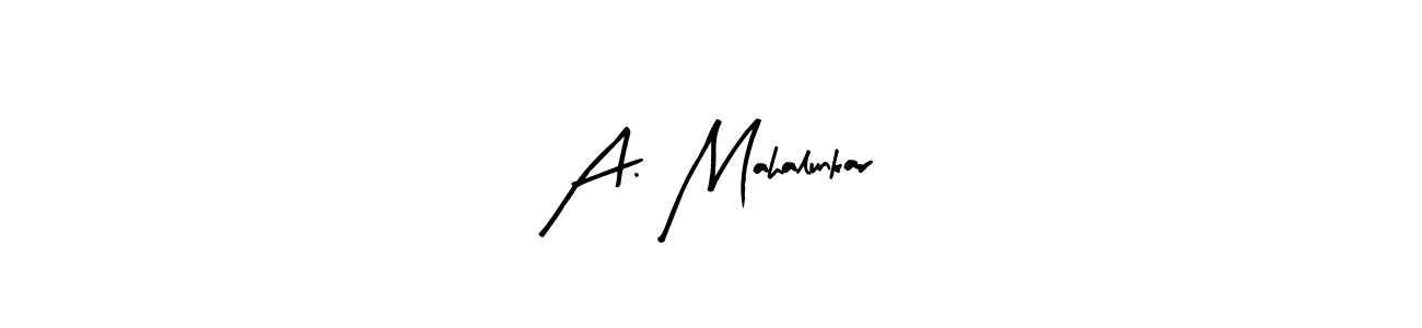 if you are searching for the best signature style for your name A. Mahalunkar. so please give up your signature search. here we have designed multiple signature styles  using Arty Signature. A. Mahalunkar signature style 8 images and pictures png