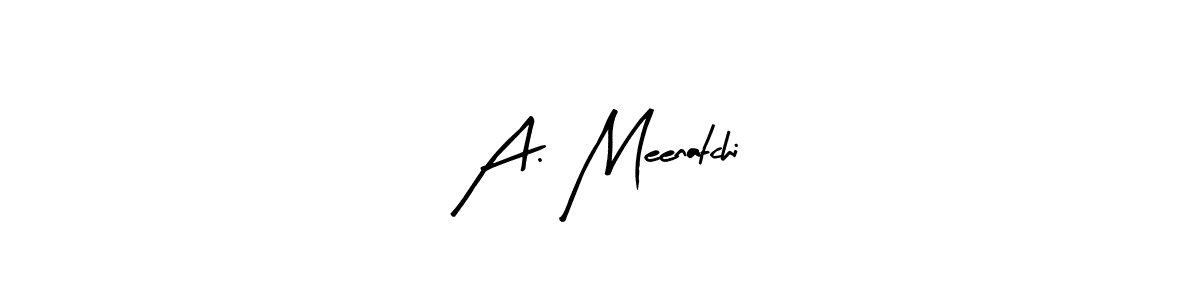 You should practise on your own different ways (Arty Signature) to write your name (A. Meenatchi) in signature. don't let someone else do it for you. A. Meenatchi signature style 8 images and pictures png