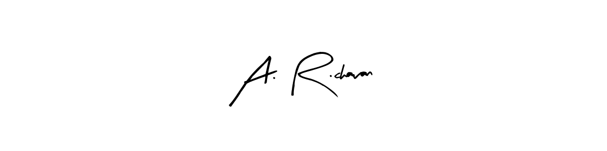 Once you've used our free online signature maker to create your best signature Arty Signature style, it's time to enjoy all of the benefits that A. R .chavan name signing documents. A. R .chavan signature style 8 images and pictures png