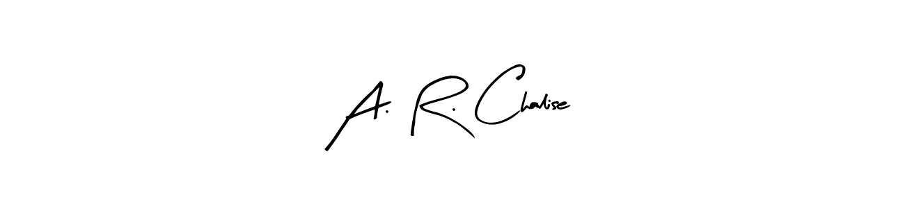 Make a beautiful signature design for name A. R. Chalise. With this signature (Arty Signature) style, you can create a handwritten signature for free. A. R. Chalise signature style 8 images and pictures png