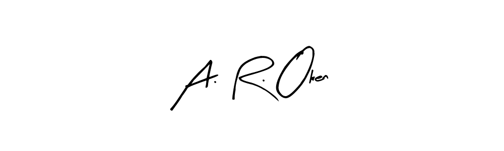 Make a beautiful signature design for name A. R. Oken. With this signature (Arty Signature) style, you can create a handwritten signature for free. A. R. Oken signature style 8 images and pictures png
