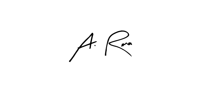 if you are searching for the best signature style for your name A. Rona. so please give up your signature search. here we have designed multiple signature styles  using Arty Signature. A. Rona signature style 8 images and pictures png